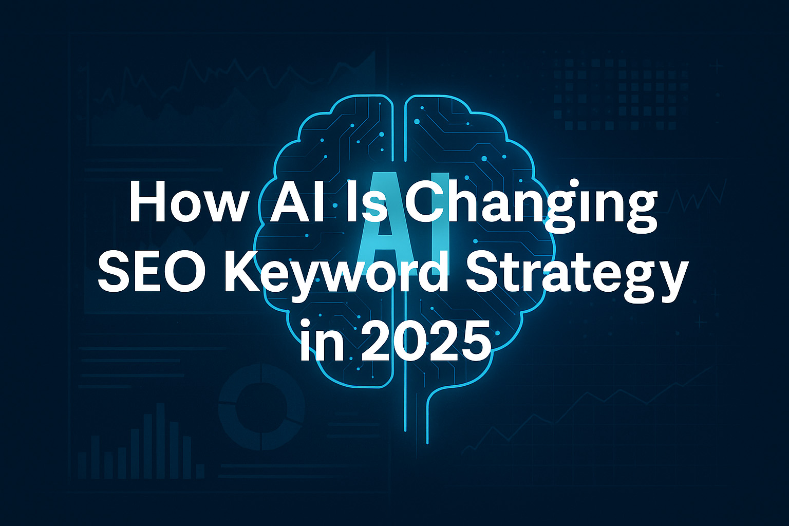 how ai is changing seo keyword strategy in 2025
